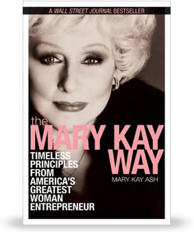 Mary Kay Ash wrote The Mary Kay Way, a Wall Street Journal bestseller.